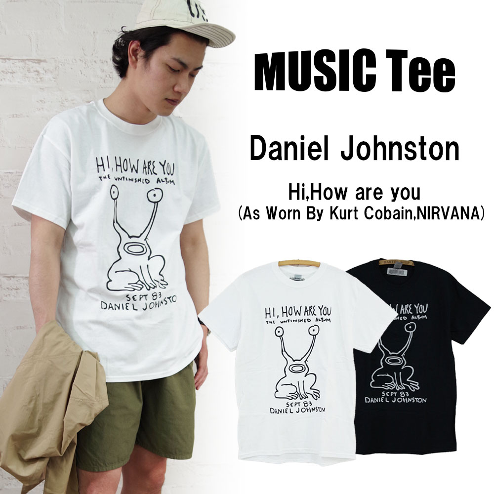 MUSIC Tee(ミュージックティー)】Daniel Johnston Hi