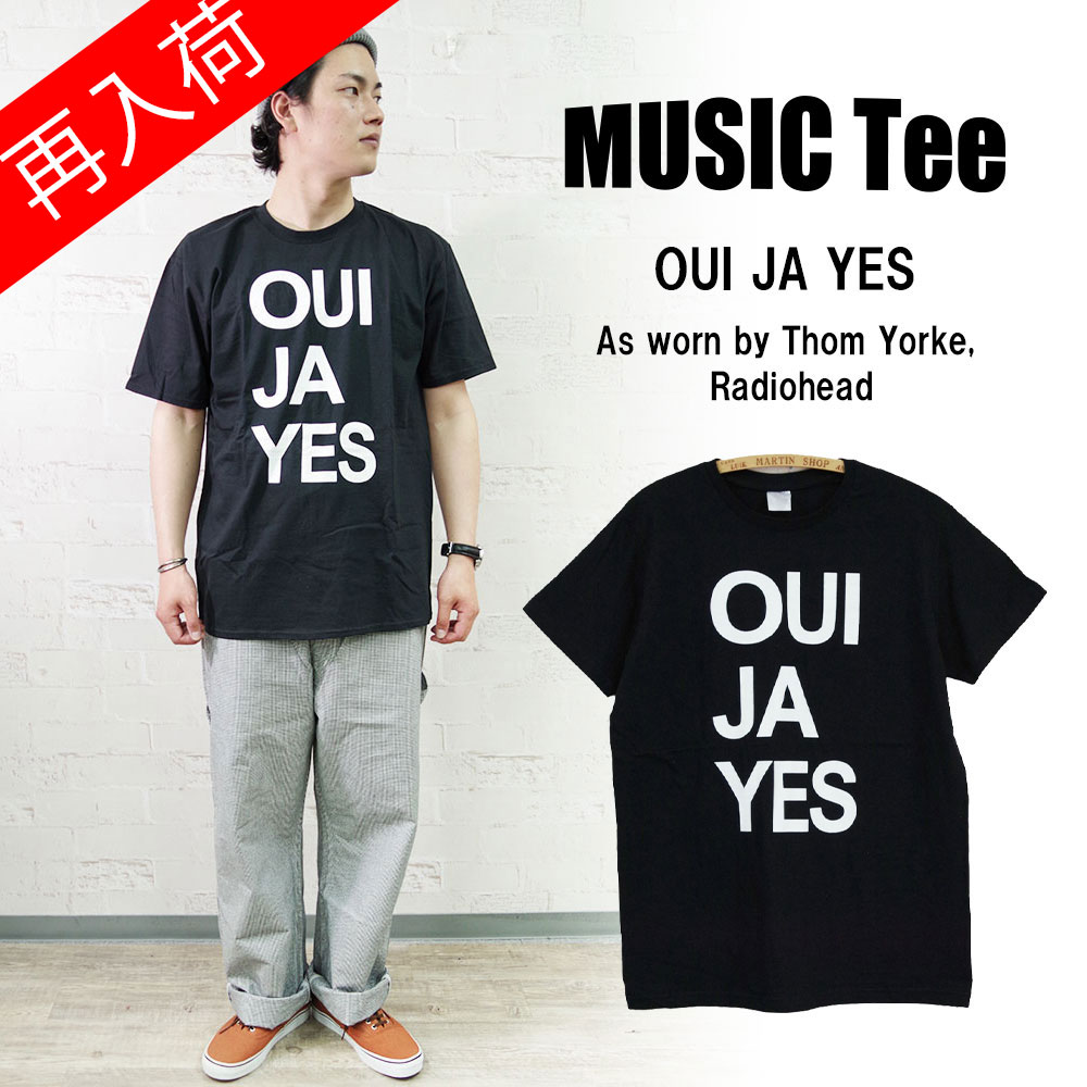 【MUSIC Tee(ミュージックティー)】OUI JA YES (As Worn By Thom Yorke, Radiohead) トムヨーク レディオヘッド