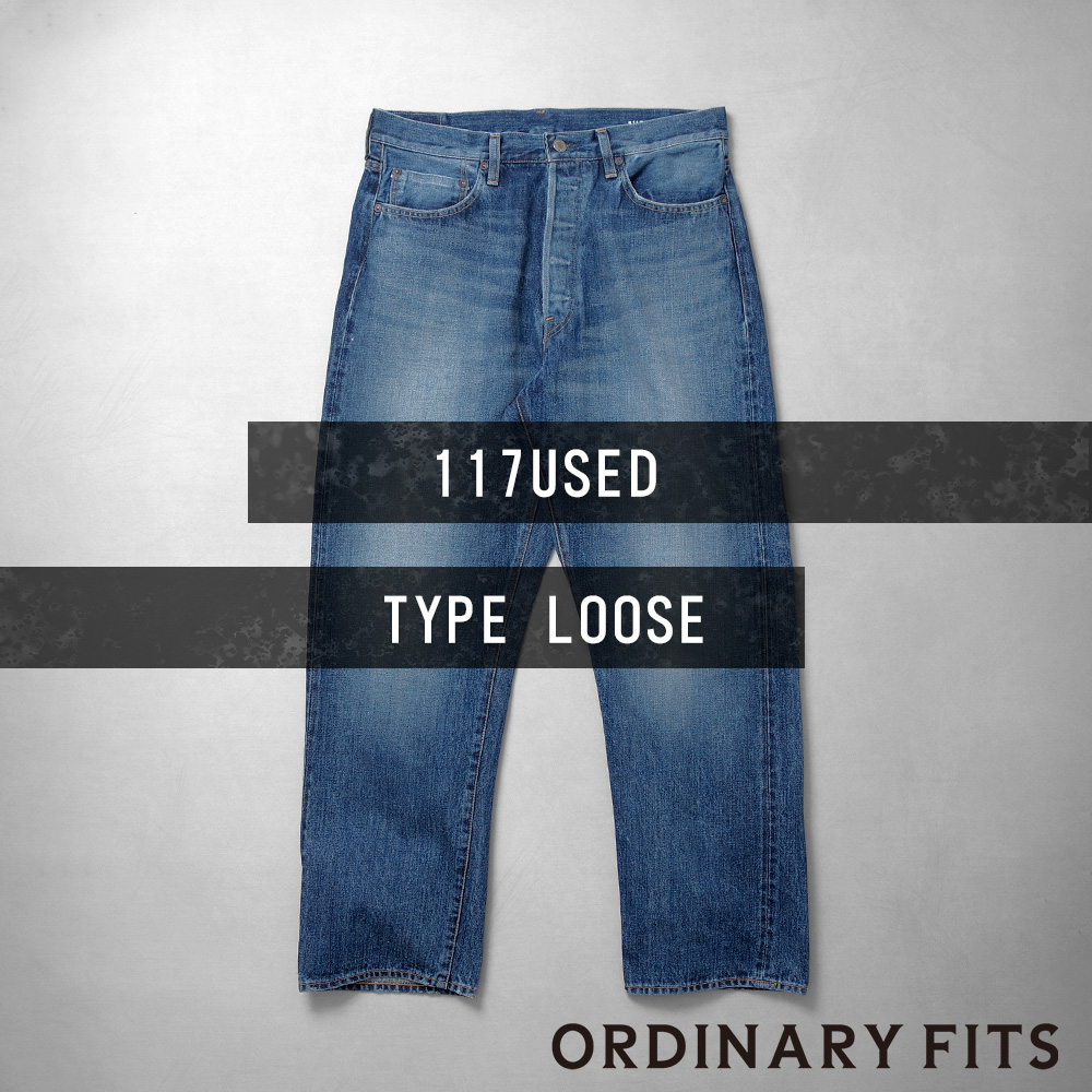 【ORDINARY FITS(オーディナリーフィッツ)】5PKT JEANS 117 TYPE LOOSE USED 5ポケットジーンズ 117 タイプルーズ ユーズド