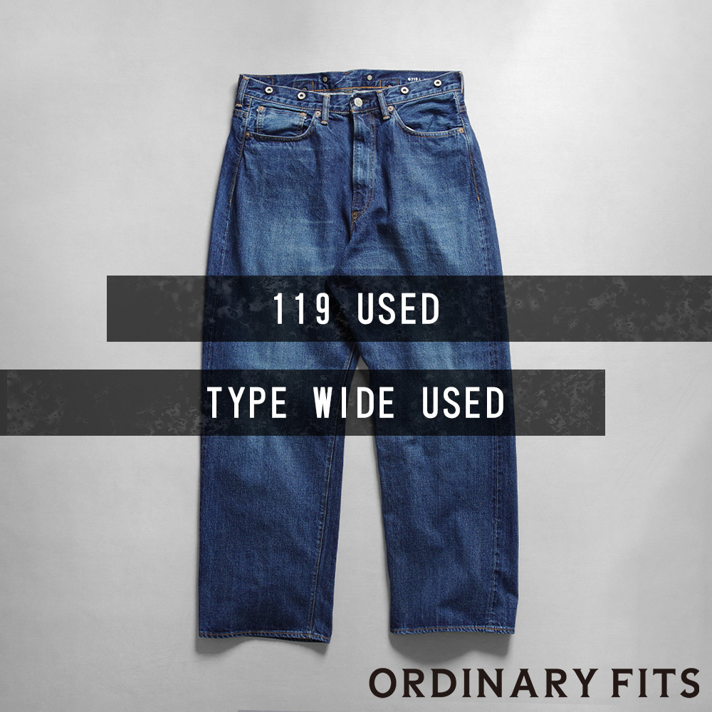 【ORDINARY FITS(オーディナリーフィッツ)】5PKT JEANS 119 TYPE WIDE USED 5ポケットジーンズ 119 タイプワイド ユーズド