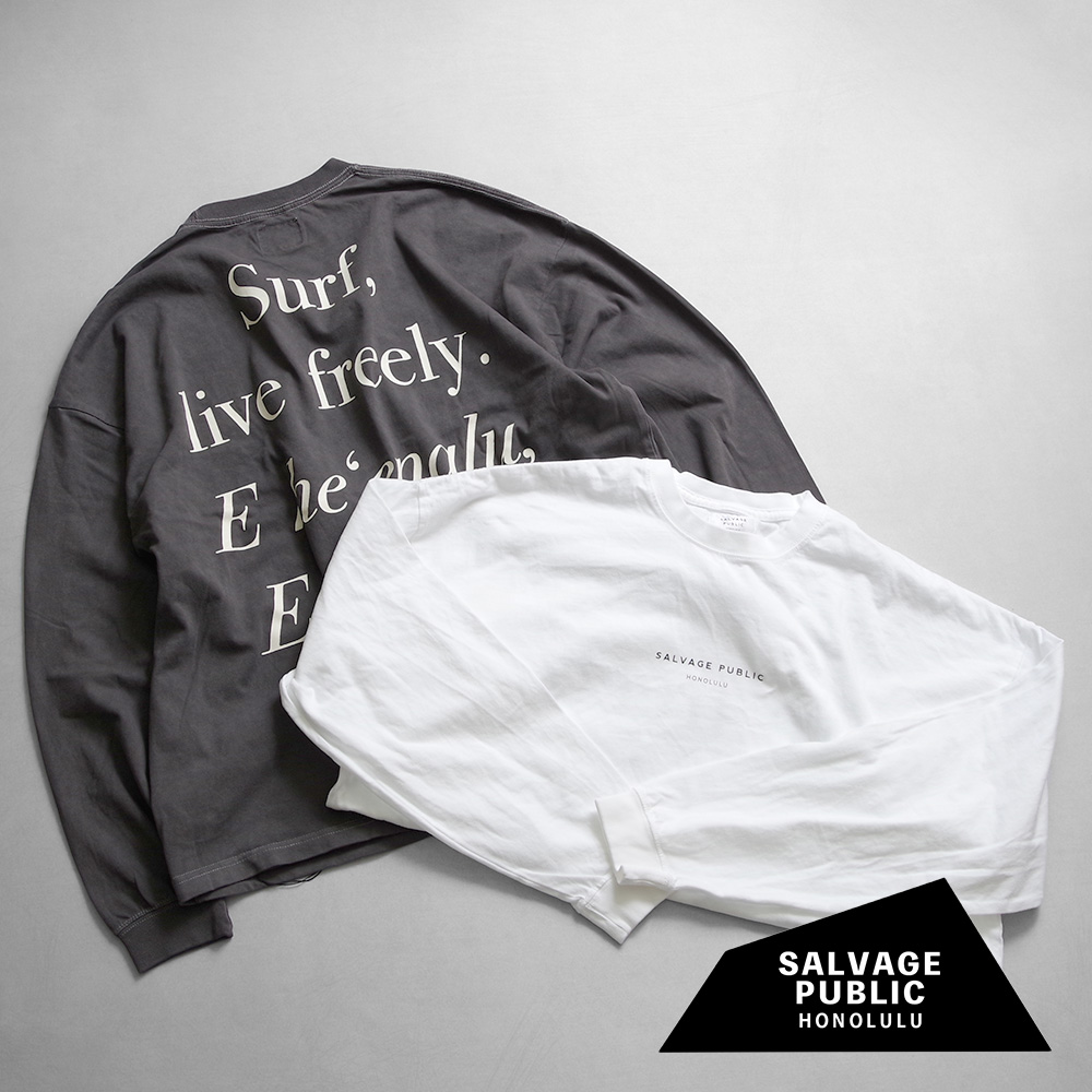 【SALVAGE PUBLIC サルヴェージ・パブリック】L/S Tee Surf,live freely ロンTee サーフ、ライブフリーリィ